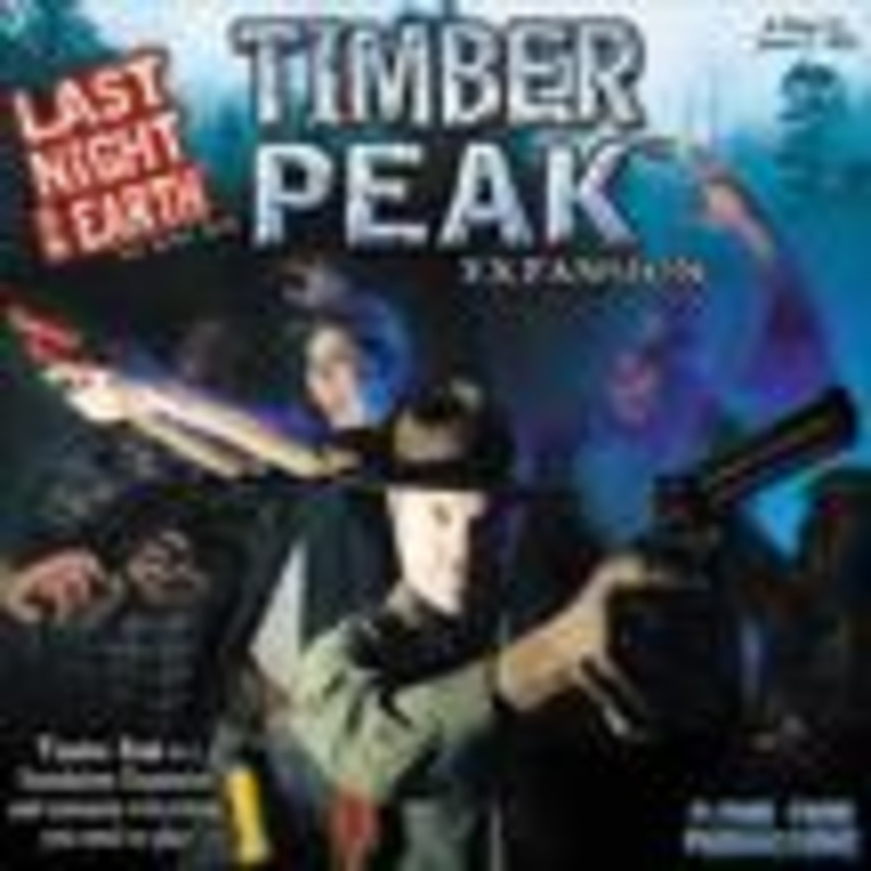 Timber Peak – Last Night on Earth